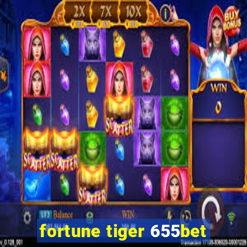 fortune tiger 655bet